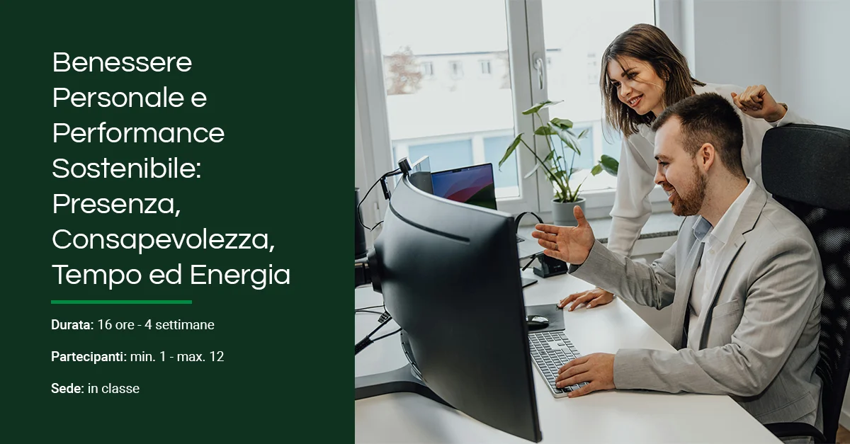 Corso - Benessere Personale e Performance Sostenibile: Presenza, Consapevolezza, Tempo ed Energia - In Training