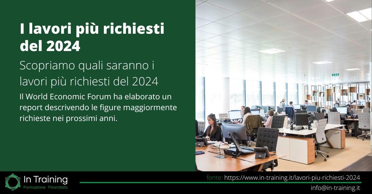 I lavori più richiesti del 2024: su quali competenze dovresti investire