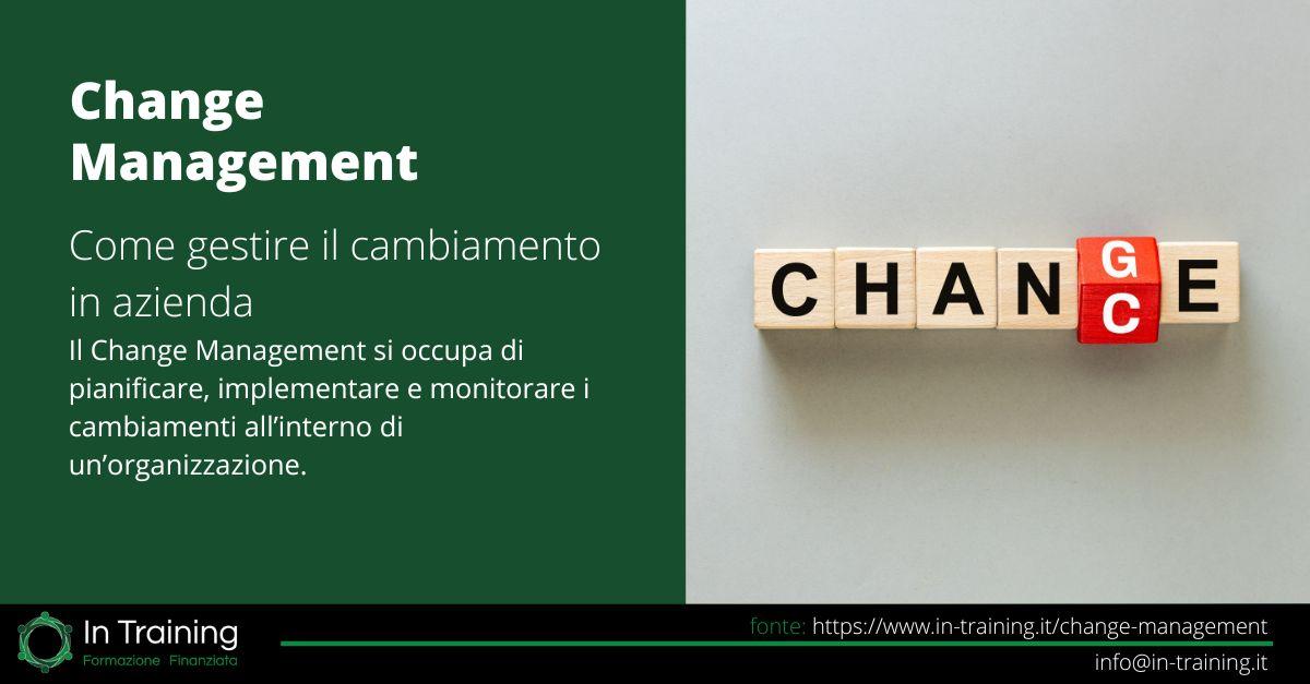 Change Management: come gestire il cambiamento in azienda